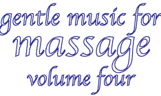 Pat Clemence Presents Gentle Music for Massage